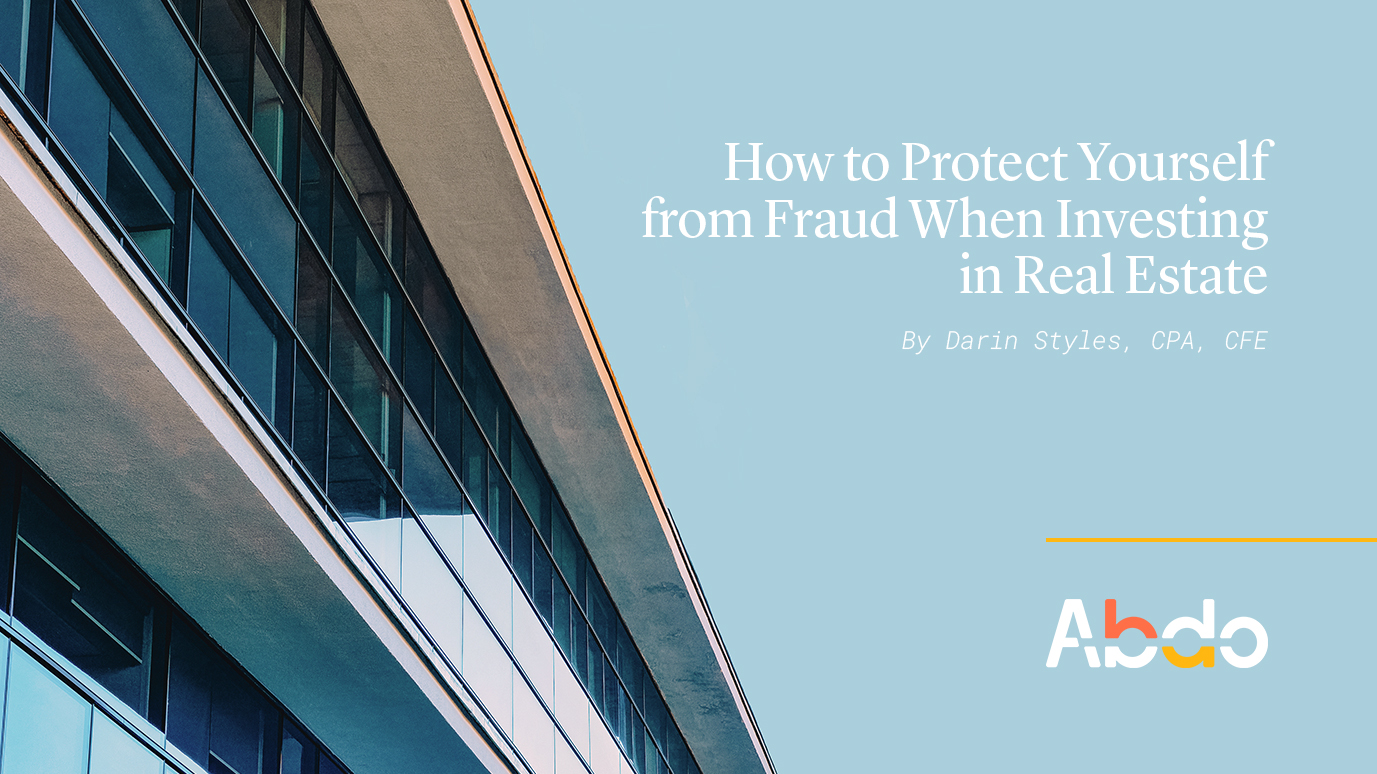 How To Protect Yourself From Fraud When Investing In Real Estate Abdo